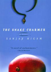 Cover of: The snake charmer by Sanjay Nigam