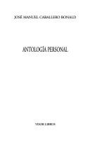 Cover of: Antología personal by José Manuel Caballero Bonald