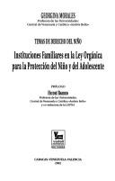 Cover of: Temas de derecho del niño: instituciones familiares en la Ley orgánica para la protección del niño y del adolescente