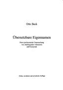 Ubersetzbare Eigennamen: Eine synchronische Untersuchung von interlingualer Allonymie und Exonymie by Otto Back