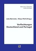 Cover of: Verflechtungen: Deutschland und Portugal; Akten des 4. Deutschen Lusitanistentages