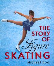 Cover of: The story of figure skating by Michael Boo