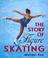 Cover of: The story of figure skating