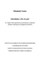 Cover of: Identidades a flor de piel by Elizabeth Cunin