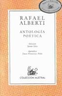 Cover of: Antología poética by Rafael Alberti, Rafael Alberti