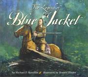 Cover of: The legend of Blue Jacket by Michael P. Spradlin