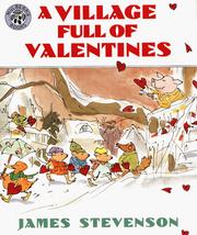 Cover of: A Village Full of Valentines by James Stevenson
