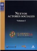 Cover of: Nuevos actores sociales by [Fernando Calderón Gutiérrez, coordinador].