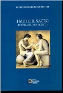 Cover of: I miti e il sacro by Giorgio Bàrberi Squarotti