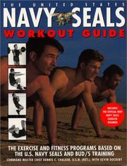 Cover of: The United States Navy SEALs workout guide: the exercise and fitness programs based on the U.S. Navy SEALs and BUD/S training