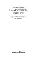 Cover of: La modernità infelice: saggi sulla letteratura siciliana del Novecento
