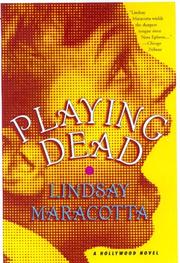 Cover of: Playing dead by Lindsay Maracotta
