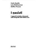 Cover of: I nazisti by Istituto Luce (Italy)