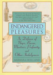 Cover of: Endangered Pleasures by Barbara Holland, Barbara Holland