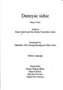 Cover of: Dannyac siduc =: Danny's story