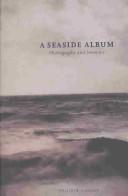 Cover of: A seaside album by Philippe Garner