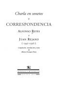 Cover of: Charla en sonetos: correspondencia, Alfonso Reyes y Juan Rejano (1947-1956)