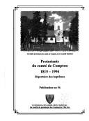 Protestants du comté de Compton, 1815-1994 by Société de généalogie des Cantons de l'Est