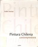 Cover of: Pintura chilena contemporánea