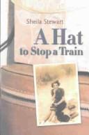 Cover of: A hat to stop a train