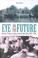 Cover of: Eye on the future