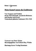 Mein Kampf gegen die Endlösung by Heinz J. Herrmann