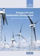 Cover of: Energy law and sustainable development