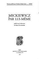 Cover of: Mickiewicz par lui-même