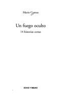 Cover of: Un fuego oculto: 14 historias cortas