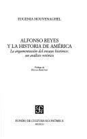 Cover of: Alfonso Reyes y la historia de América by Eugenia Houvenaghel