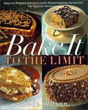 Cover of: Bake It to the Limit by Dede Wilson