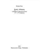 Cover of: Early Albania: a reader of historical texts, 11th-17th centuries