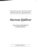 Cover of: Narrens bjällror: Hjalmar Bergmans kammarspel