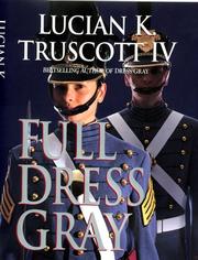 Cover of: Full dress gray by Lucian K. Truscott
