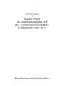 Cover of: Auguste Perret, die Architekturdebatte und die "konservative Revolution" in Frankreich 1900 - 1930