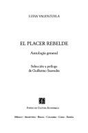 Cover of: El placer rebelde: antología general