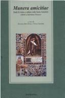 Cover of: Munera amicitiae: studi di storia e cultura sulla tarda antichità offerti a Salvatore Pricoco