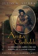 Anita Garibaldi by Julio A. Sierra