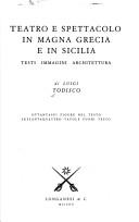 Cover of: Teatro e spettacolo in Magna Grecia e in Sicilia: testi, immagini, architettura