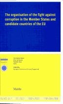 Cover of: The organisation of the fight against corruption in the member states and candidate countries of the European Union by Tom Vander Beken, Brice De Ruyver, Nathalie Siron (eds.).