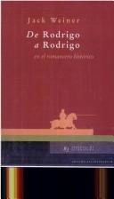 Cover of: Teatro del siglo de oro. Estudios de literatura, vol. 83: De Rodrigo a Rodrigo en el romancero historico