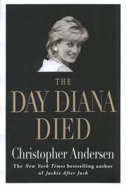 Cover of: The day Diana died by Christopher P. Andersen