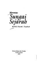 Cover of: Merentas sungai sejarah