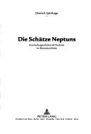 Die Schätze Neptuns by D. Sahrhage