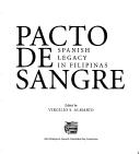 Cover of: Pacto de sangre: Spanish legacy in Filipinas