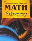 Cover of: The absolutely essential math dictionary by Theresa Fitzgerald