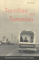 Cover of: Tortillas and tomatoes by Tanya Basok