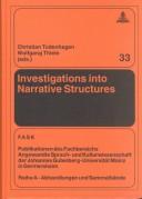 Cover of: Investigations into narrative structures