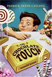 Cover of: The Chocolate Touch by Patrick Skene Catling