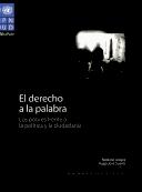 Cover of: El Derecho a la palabra: los pobres frente a la política y la ciudadanía